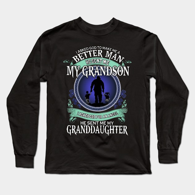 I Asked God To Make Me A Better Man Long Sleeve T-Shirt by irieana cabanbrbe